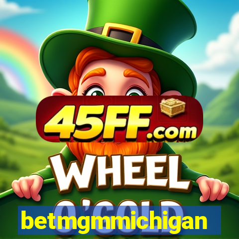 betmgmmichigan