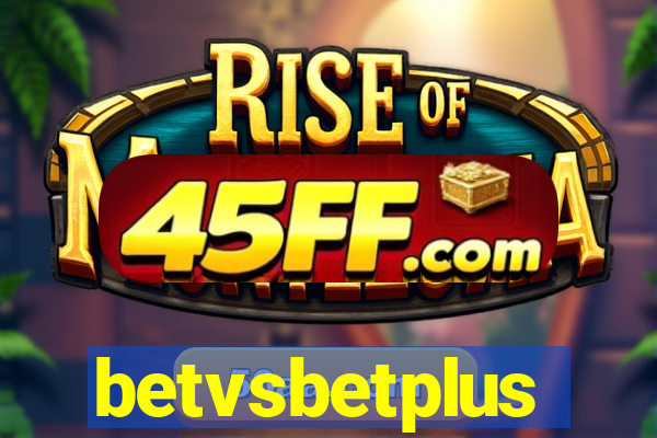 betvsbetplus