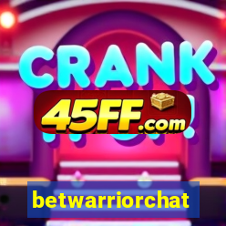 betwarriorchat