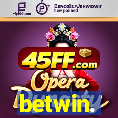 betwin.