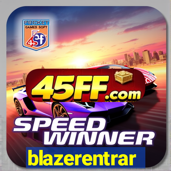 blazerentrar
