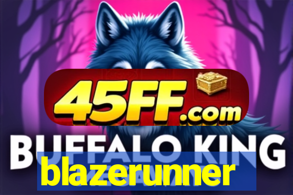 blazerunner