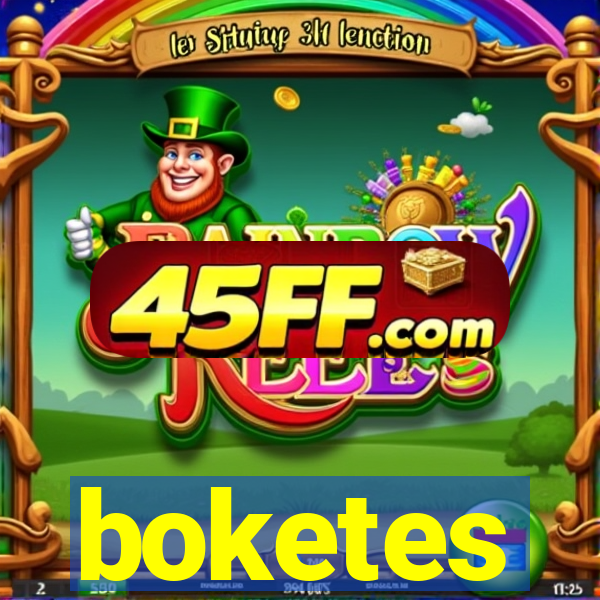 boketes