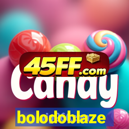 bolodoblaze