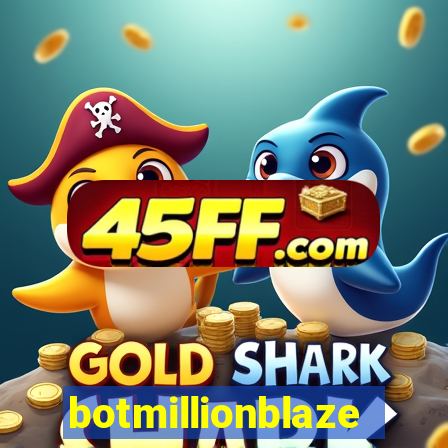 botmillionblaze