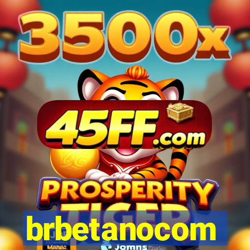 brbetanocom