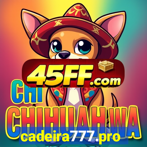 cadeira777.pro