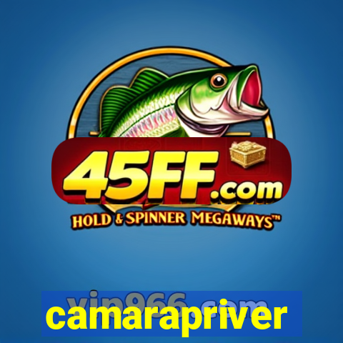camarapriver