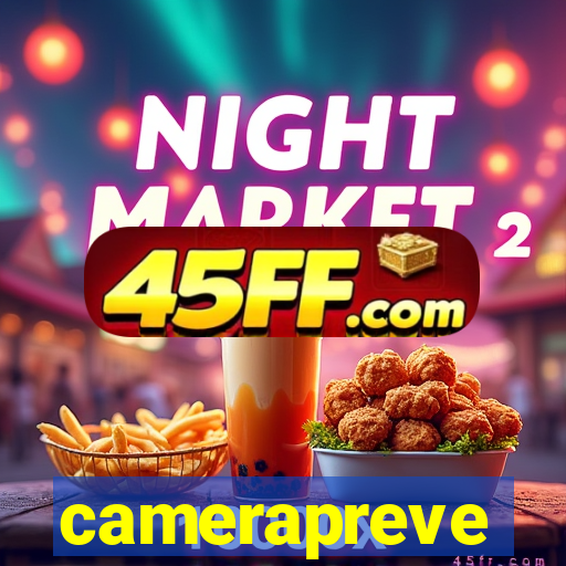 camerapreve