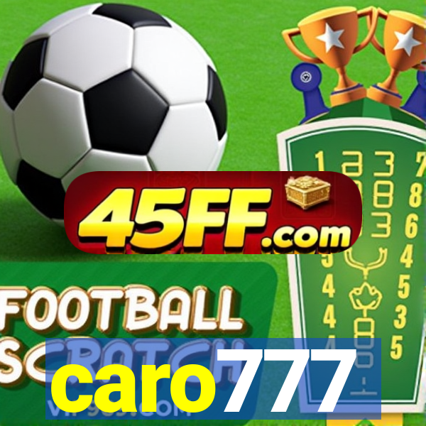 caro777