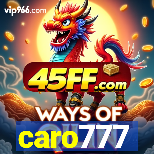 caro777