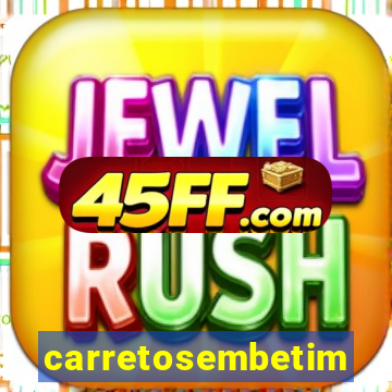 carretosembetim