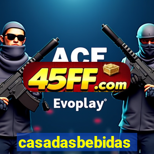 casadasbebidas