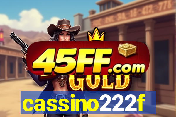 cassino222f