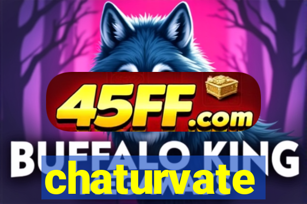 chaturvate