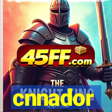 cnnador