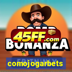 comojogarbets