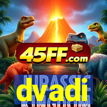 dvadi