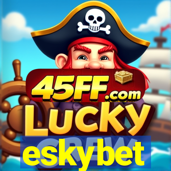 eskybet