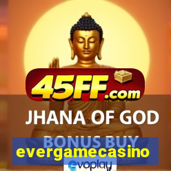 evergamecasino
