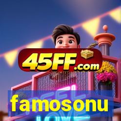 famosonu