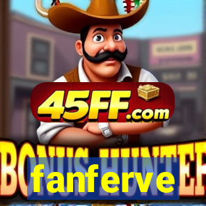 fanferve