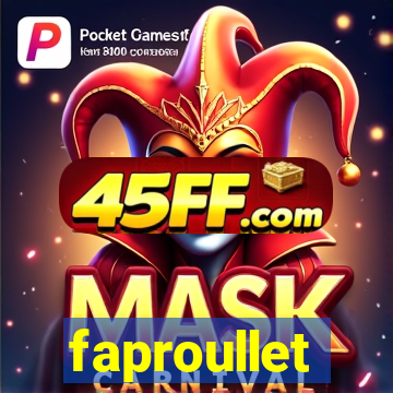 faproullet
