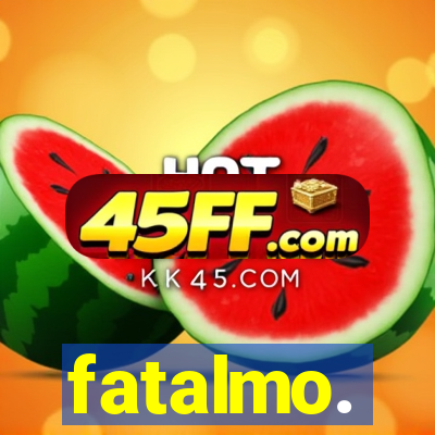 fatalmo.
