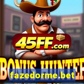 fazedorme.bet