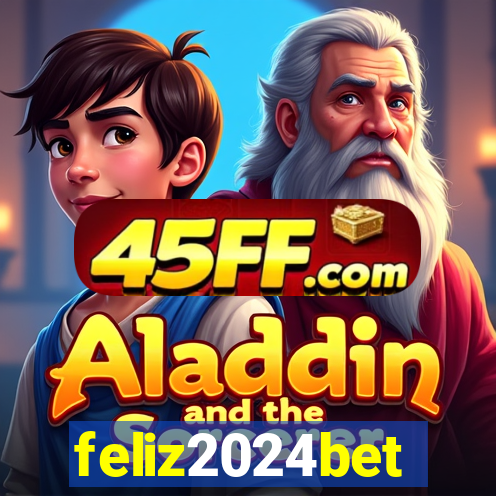 feliz2024bet