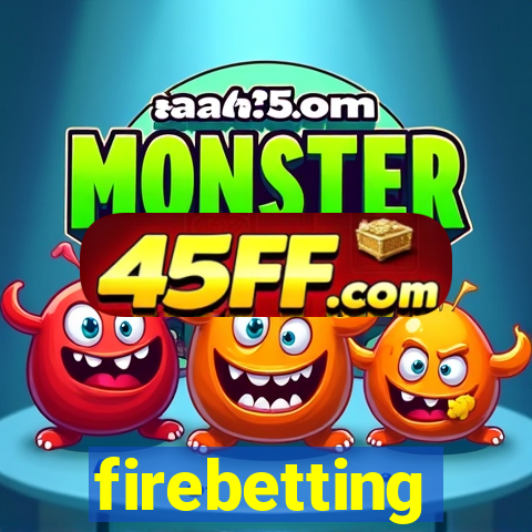 firebetting