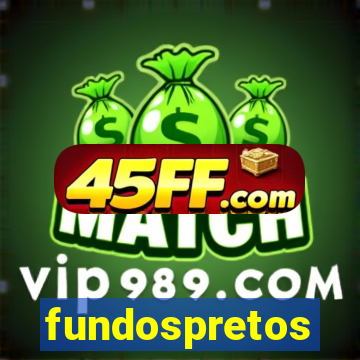 fundospretos
