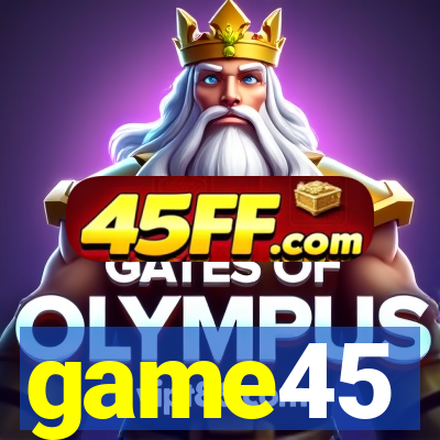 game45