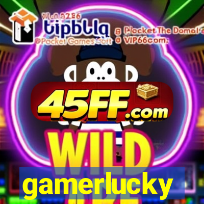 gamerlucky