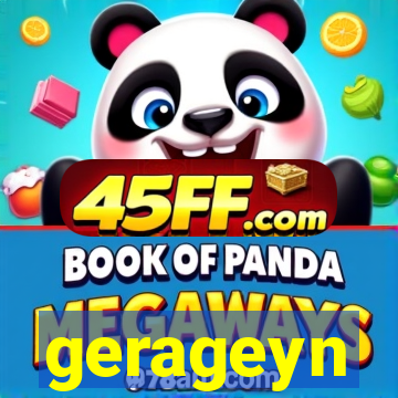 gerageyn