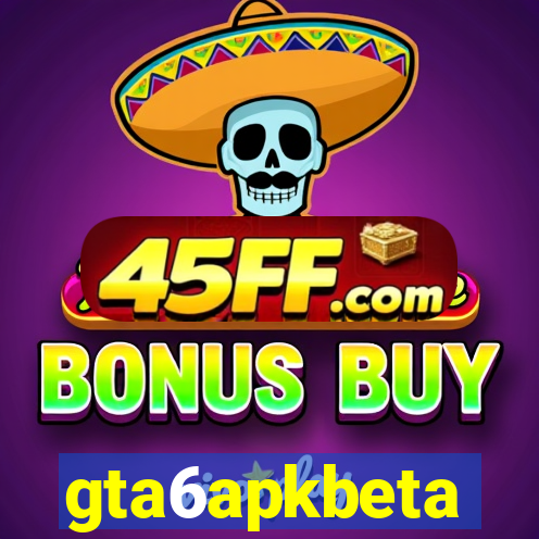 gta6apkbeta