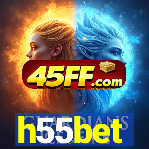 h55bet