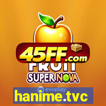 hanime.tvc
