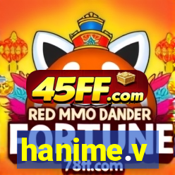 hanime.v