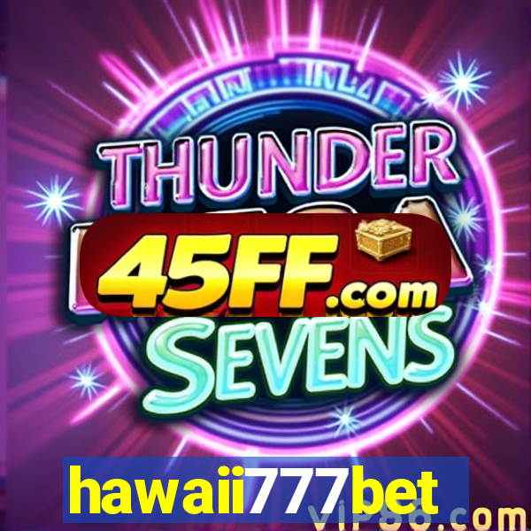 hawaii777bet