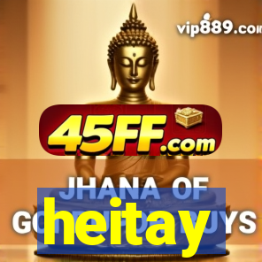 heitay