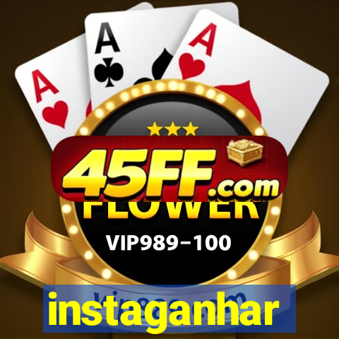 instaganhar