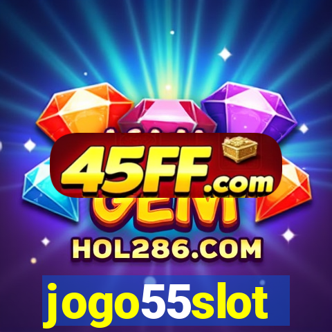 jogo55slot