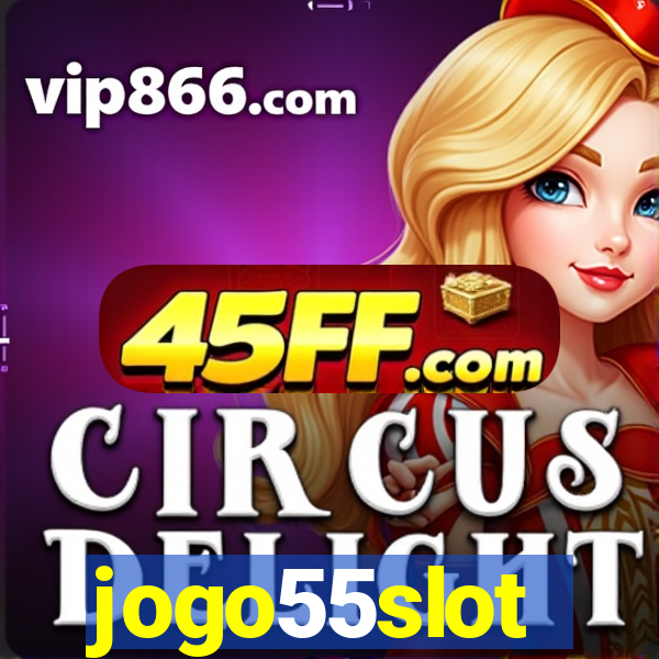jogo55slot