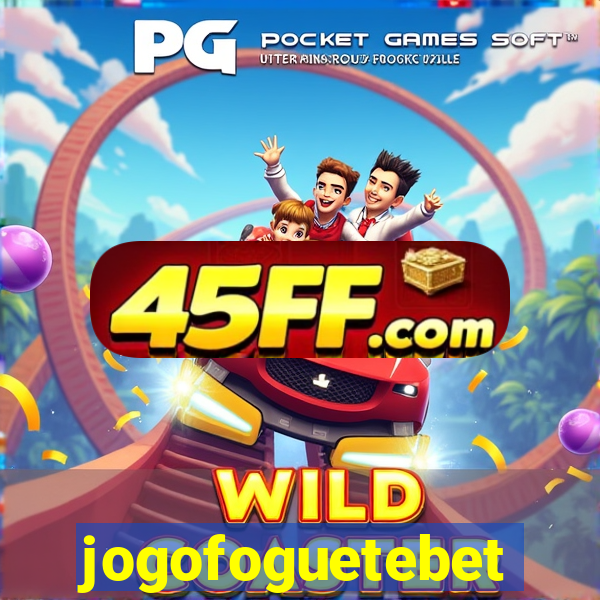 jogofoguetebet