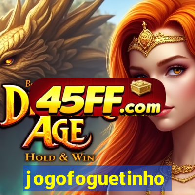 jogofoguetinho