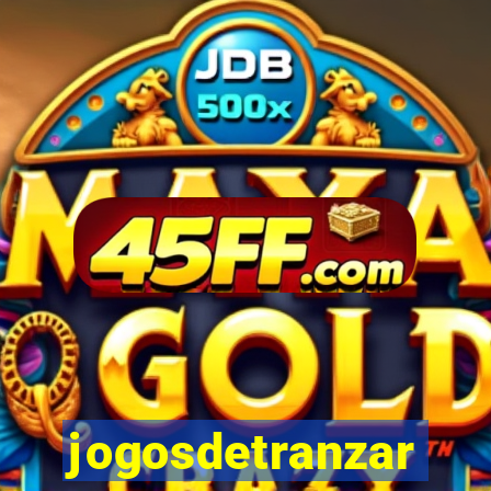 jogosdetranzar