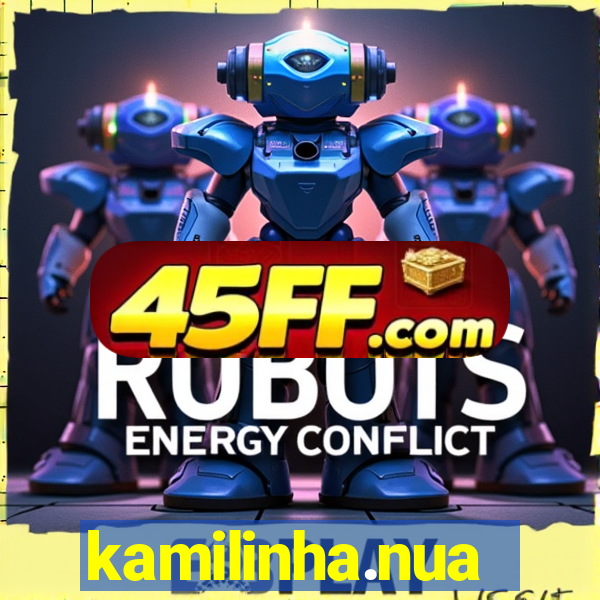 kamilinha.nua
