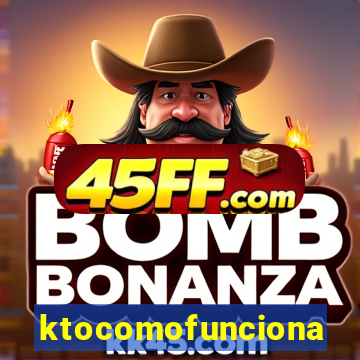 ktocomofunciona