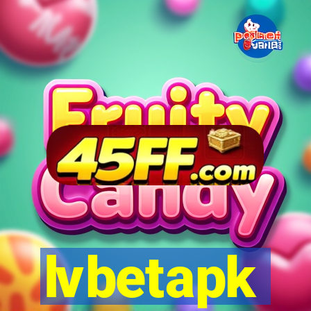 lvbetapk